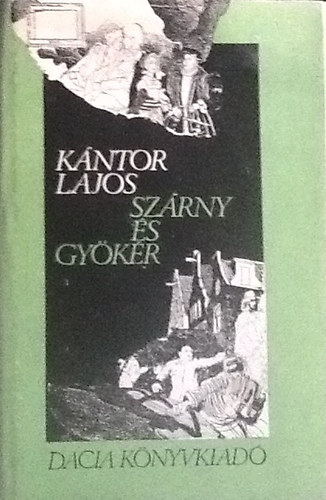 Kntor Lajos - Szrny s gykr