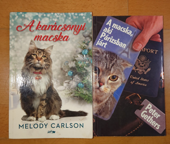 Peter Gethers Melody Carlson - 2 knyv a macskk szerelmeseinek: A macska, aki Prizsban jrt +A karcsonyi macska