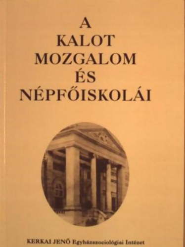 Farkas Gyrgy - A KALOT-mozgalom s npfiskoli