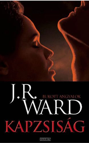 J. R. Ward - Kapzsisg