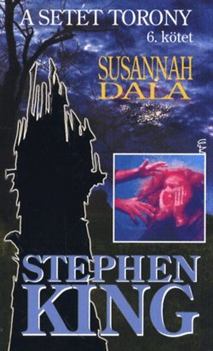 Stephen King - A sett torony 6.: Susannah dala