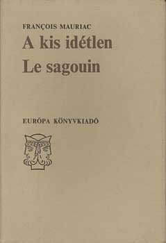 Francois Mauriac - A kis id�tlen-Le sagouin