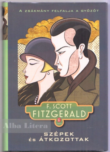 Francis Scott Fitzgerald - Szpek s tkozottak