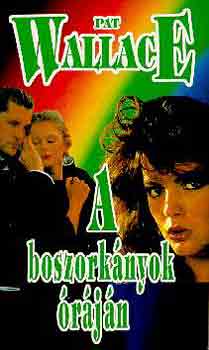 Pat Wallace - A boszorkányok óráján