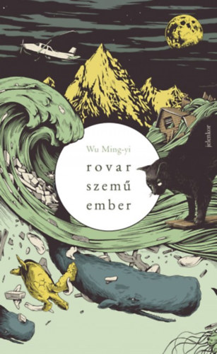 Wu Ming-yi - Rovarszem� ember