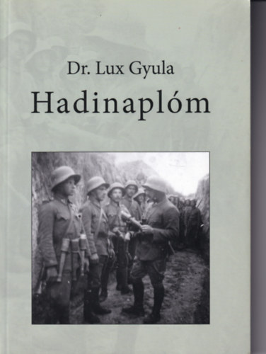 Dr. Lux Gyula - Hadinapl�m