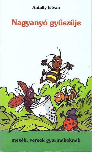 Antalfy Istv�n - Nagyany� gy�sz�je