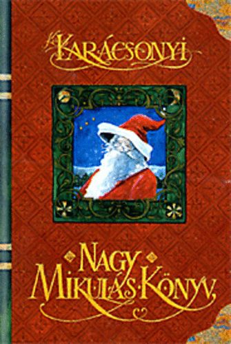 Wieber Orsolya - Karcsonyi nagy Mikuls knyv