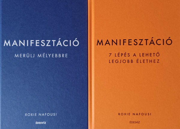 Suzy Ashworth Roxie Nafousi - Manifesztci - 7 lps a lehet legjobb lethez + Manifesztci - Merlj mlyebbre (2 m)