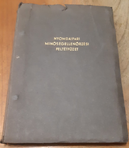 Nyomdaipari minőségellenőrzési feltétfüzet