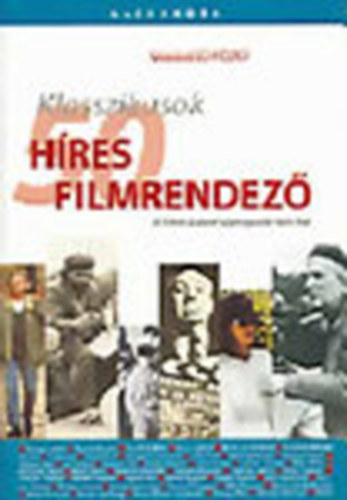 Nicolaus Schr�der - 50 h�res filmrendez� - A filmm�v�szet legnagyobb mesterei (Klasszikusok)