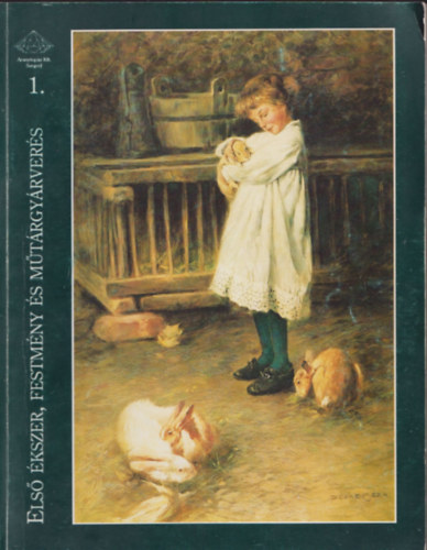 Els� �kszer, Festm�ny �s M�t�rgy�rver�s (Aranytop�z Kft. Szeged 1.)