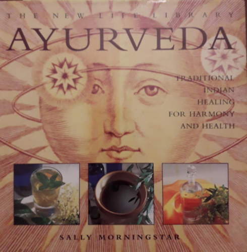 Sally Morningstar - The New Life Library - Ayurveda
