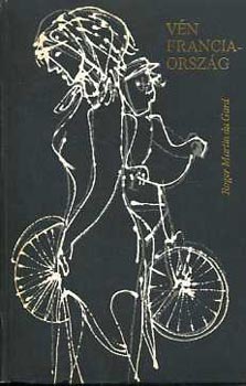 Roger Martin Du Gard - Vn Franciaorszg