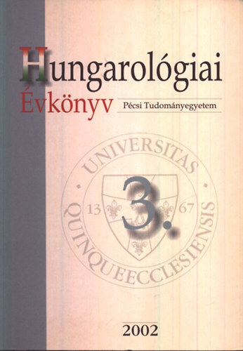 Ndor Orsolya - Szcs Tibor  (szerk.) - Hungarolgiai vknyv 3. (2002)