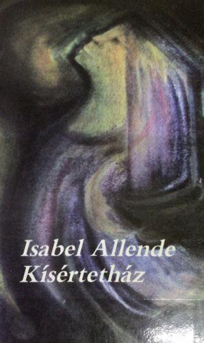 Isabel Allende - K�s�rteth�z