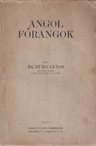 Dr. Burg János - Angol főrangok