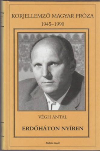 Vgh Antal - Erdhton, Nyren - Korjellemz magyar prza 1945-1990