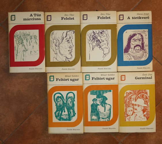 D�ry Tibor, Mihail Solohov, Darvas J�zsef Emil Zola - 7 k�tet a Fiatalok K�nyvt�ra c�m� sorozatb�l: A t�z m�rciusa, Felelet I-II., A t�r�kver�, Felt�rt ugar I-II., Germinal