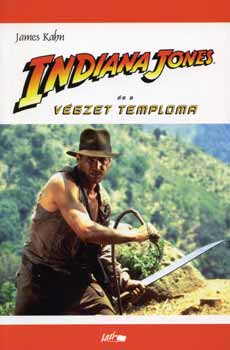 James Kahn - Indiana Jones és a végzet temploma