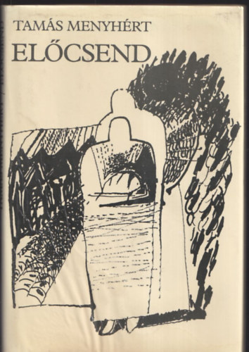 Tam�s Menyh�rt - El�csend (Bertha Bulcsunak dedik�lt p�ld�ny)