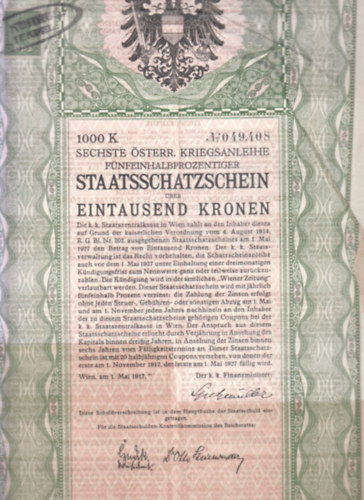 Sechste �sterreichische Kriegsanlaihe F�nfeinhalbprozentiger Staatsschatzschein (�llamk�tv�ny)- t�rt�nelmi �rt�kpap�r, eredeti