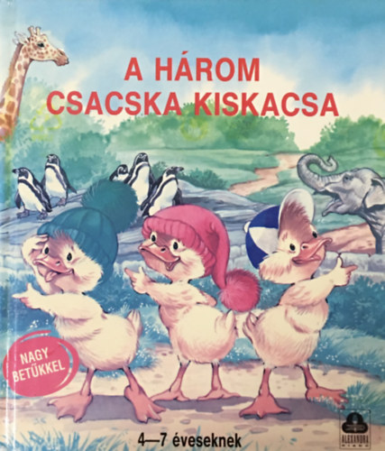 June Woodman - A hrom csacska kiskacsa