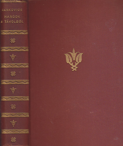 Dr. Jankovics Marcell - Hangok a távolból