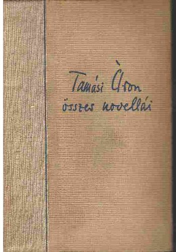 Tam�si �ron - Tam�si �ron �sszes novell�i