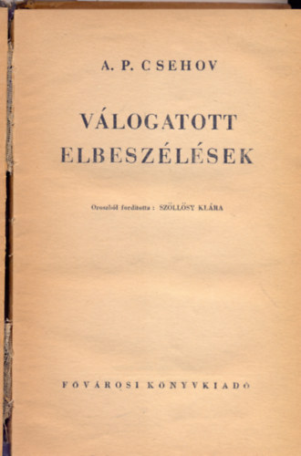 A.P. Csehov - Vlogatott elbeszlsek