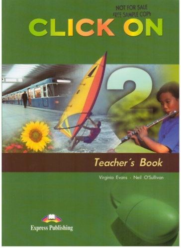 O'sullivan, Neil, Virginia Evans - Click on 2 Teacher's Book + Workbook (Teacher's)