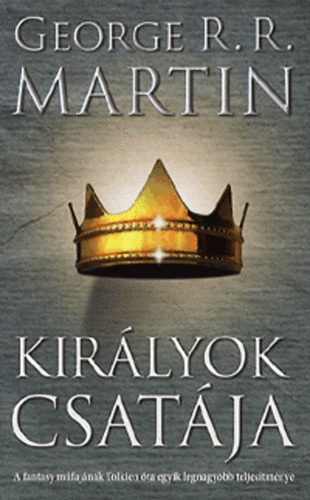 George R. R. Martin - Kirlyok csatja - A tz s jg dala II.