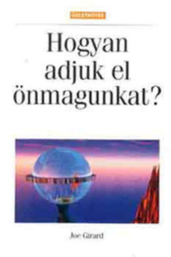 Hogyan adjunk el nmagunkat?