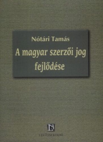 Ntri Tams - A magyar szerzi jog fejldse