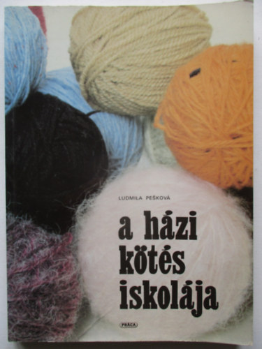 Ludmila Peskov� - A h�zi k�t�s iskol�ja