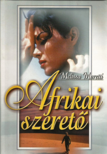 Melissa Moretti - Afrikai szeret