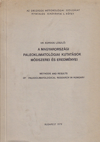 Dr.Kordos László - A magyarországi paleoklimatológiai kutatások...