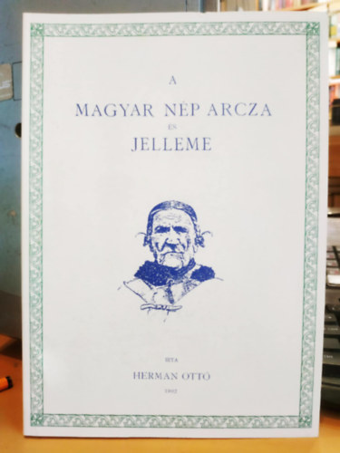 Herman Ottó - A magyar nép arcza és jelleme