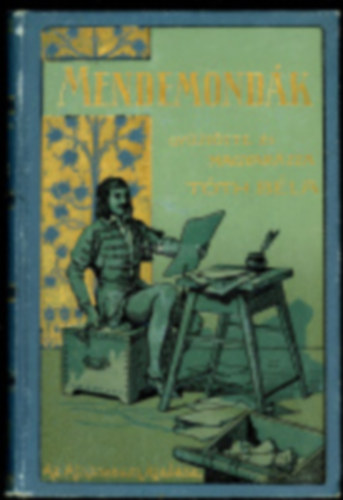 Tóth Béla - Mendemondák