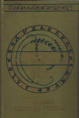 Herczeg Ferenc  (szerk.) - Miksz�th almanach az 1913-ik �vre