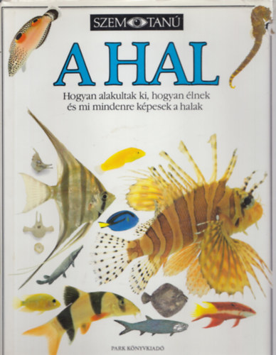 3 db Szemtan� k�tet: A hal + A fa + A p�nz