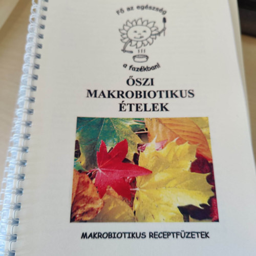 szi makrobiotikus telek - Makrobiotikus receptfzetek