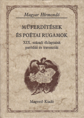 Buzinkay G�za szerk. - M�ferd�t�sek �s po�tai rugamok (Magyar H�rmond�)