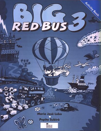 Maria jos�-Subir�, Pepita Lobo - Big red bus 3 (Activity Book)
