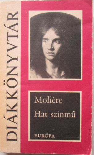 Moli�re - Hat sz�nm� - Eur�pa Di�kk�nyvt�r