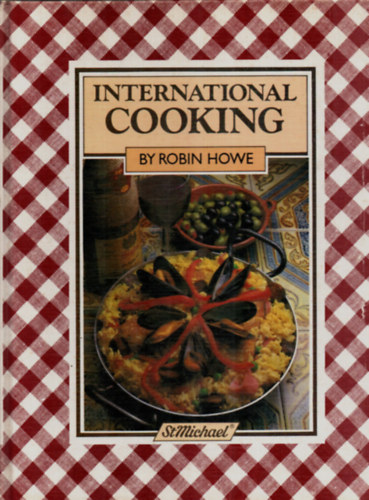 Robin Howe - International Cooking.