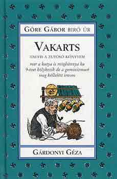 Gre Gbor  (Grdonyi Gza) - Vakarts