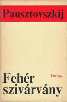 Pausztovszkij - Fehr szivrvny