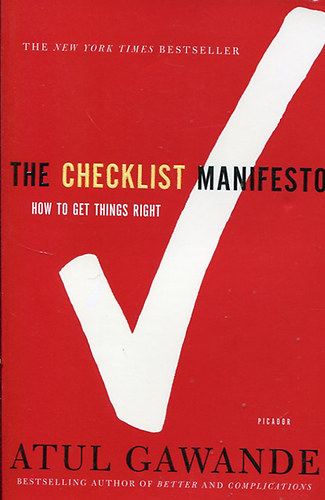 Atul Gawande - The Checklist Manifesto