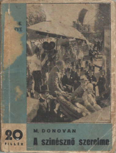 M. Donovan - A szinésznő szerelme